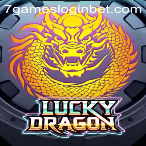 Discover the Excitement of LuckyDragon and the Convenience of 7games Login